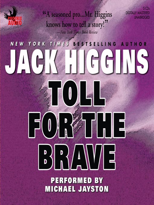 Title details for Toll for the Brave by Jack Higgins - Available